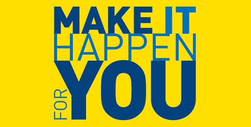 Make it happen for you!