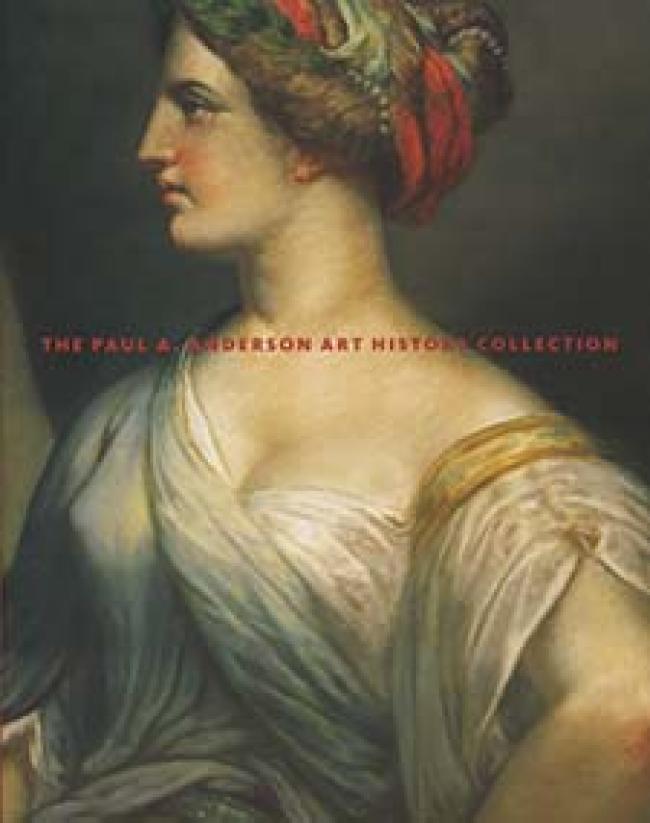The Paul A. Anderson Art History Collection 